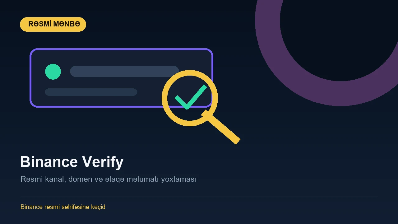 Binance Verify: rəsmi kanal və domen yoxlaması